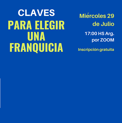 Claves para Elegir una Franquicia - Webinar Gratuito por GAF