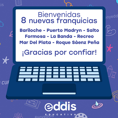 EDDIS EDUCATIVA sigue celebrando la apertura de franquicias