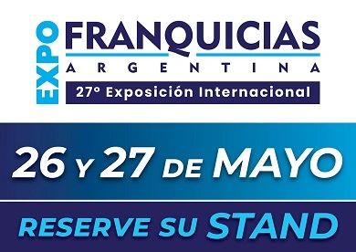 Vuelve EXPO FRANQUICIAS Argentina ¡RESERVÁ TU STAND!