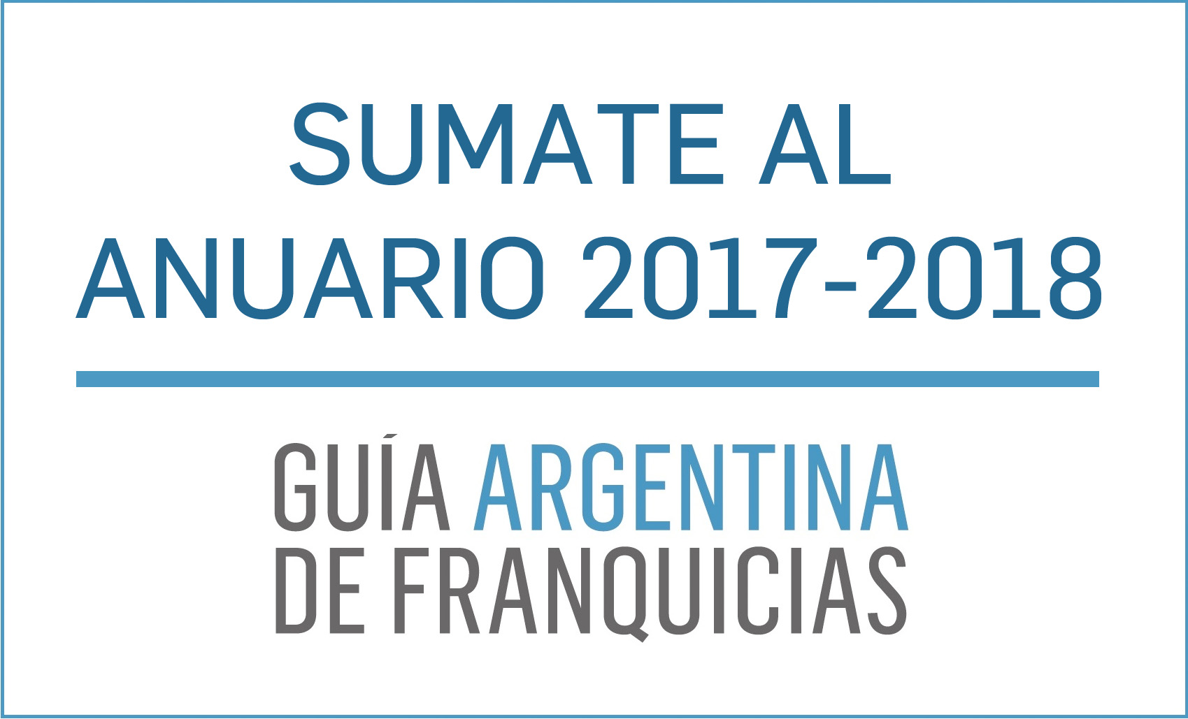 Hacé crecer tu negocio con la nueva edición de GAF - Anuario 2017/2018.